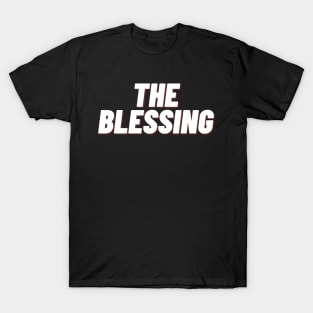 the blessing T-Shirt